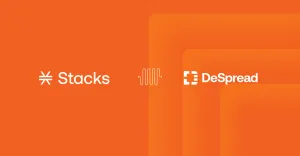 『DeSpread』 がビットコインレイヤーエコシステムのサポートのため 『Stacks』 のバリデーターに参画