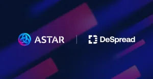 『Astar Network』が韓国のWeb3.0特化コンサルティング企業『DeSpread』との業務提携を発表