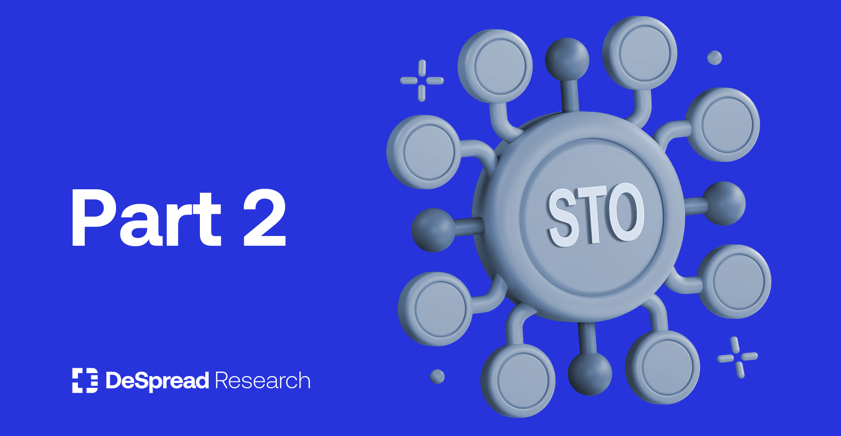 STO 시리즈 2편: 국내 토큰 증권 시장의 서막 | 디스프레드 리서치