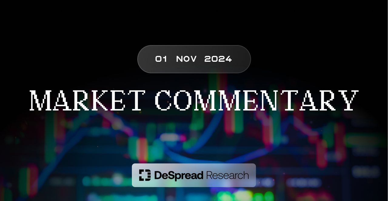 Market Commentary | 11. 01. | DeSpread Research